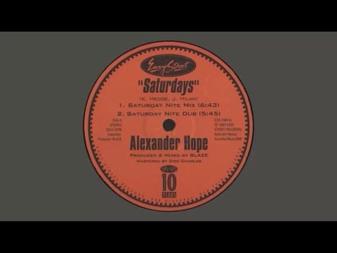 Alexander Hope — Alexander Hope - Saturdays (Saturday Nite Dub)