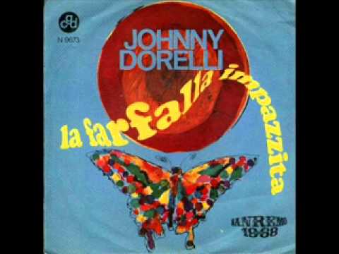 Johnny Dorelli — Johnny Dorelli - La farfalla impazzita (Mogol-Battisti)