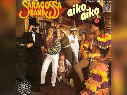 Saragossa Band — Saragossa Band - Aiko Aiko  (1981)