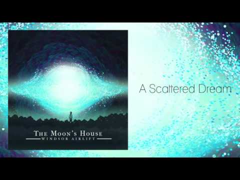 Windsor Airlift — Windsor Airlift - A Scattered Dream