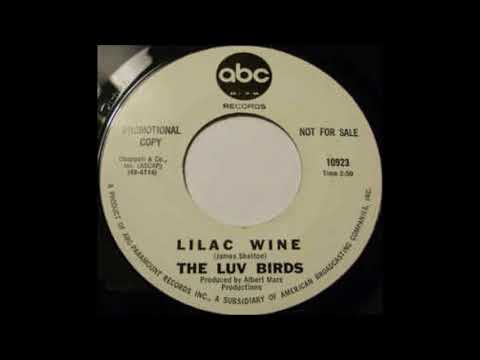 The Luv Birds — Lilac Wine - The Luv Birds