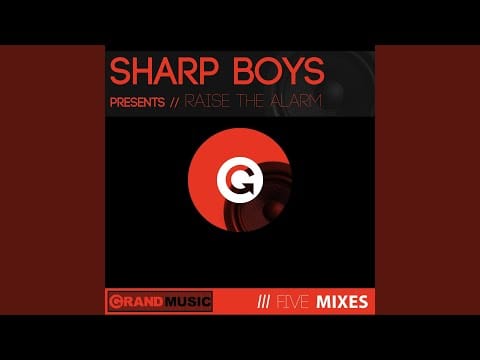 The Sharp Boys — Raise the Alarm (Sharp Boys Dub)