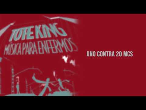 Tote King — Toteking - Uno Contra 20 MCs (Audio)