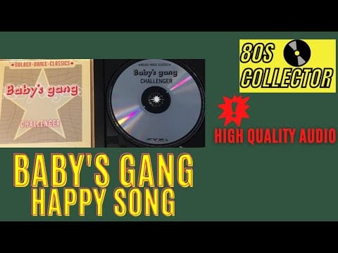 Baby's Gang — Baby's Gang - Happy Song (Good Quality) #ItaloDisco​ #Eurodisco​ #80s