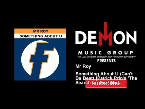 Mr. Roy — Mr Roy - Something About U (Can't Be Beat) [Patrick Prin's 'The Search for Sex' Mix]