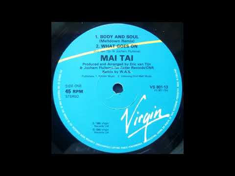 Mai Tai — Mai Tai Body And Soul Meltdown Mix rare UK vinyl remix