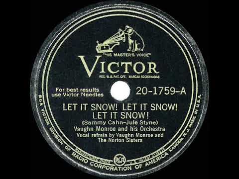 Vaughn Monroe And His Orchestra — 1946 HITS ARCHIVE: Let It Snow! Let It Snow! Let It Snow! - Vaughn Monroe (his original #1 version)
