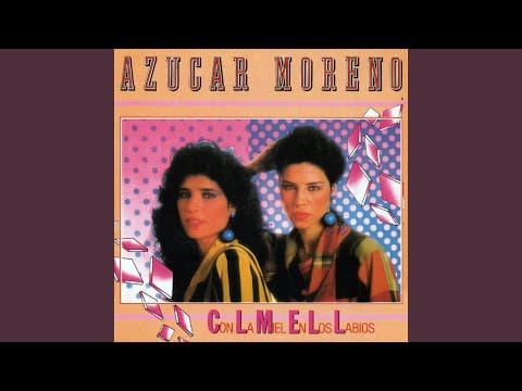 Azucar Moreno — Canela