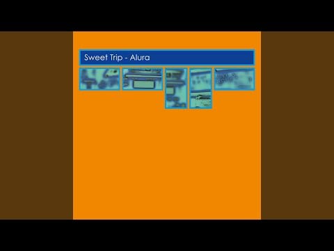 Sweet Trip — mono.002