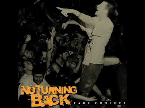 No Turning Back — NO TURNING BACK - Take Control 2011 [FULL ALBUM]