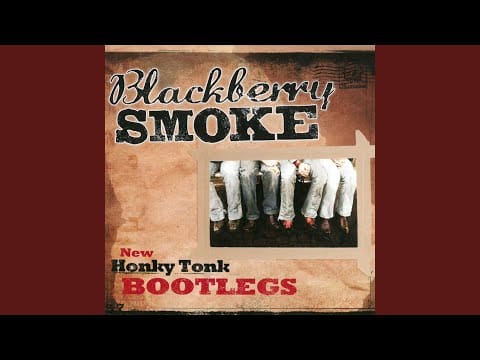 Blackberry Smoke — Son of the Bourbon