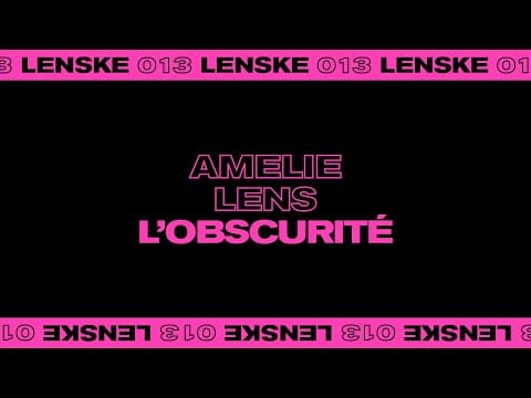 Amelie Lens — Amelie Lens - L'Obscurite (Lenske013)