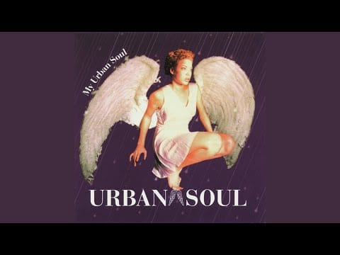 Urban Soul — What Do I Gotta Do