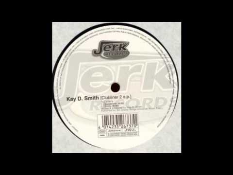 Kay D. Smith — Kay D Smith - Clubline (Techno 2002)