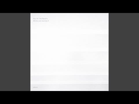 Roy Of The Ravers — White Line Sunrise II