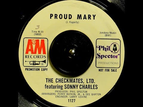 The Checkmates Ltd. — OSA Plays the Record: Sonny Charles & The Checkmates Ltd - Proud Mary / Spanish Harlem OG Promo 45