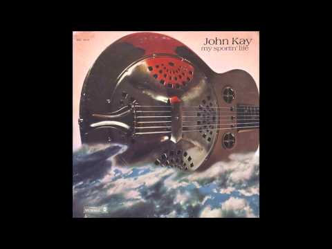 John Kay — John Kay - Giles Of The River