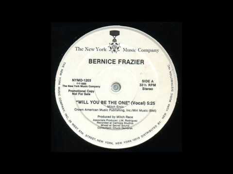 Bernice Frazier — Bernice Frazier - Will you be the one