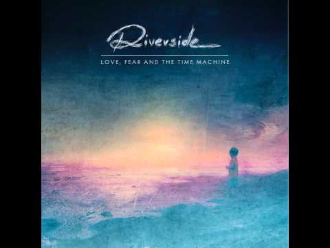 Riverside — Riverside - Lost (Why Should I Be Frightened By a Hat?)