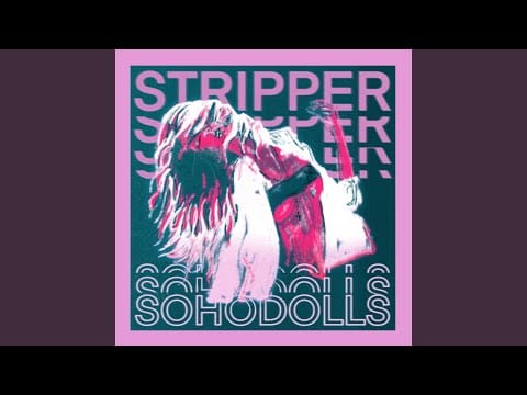 Sohodolls — Stripper (Remastered 2020)