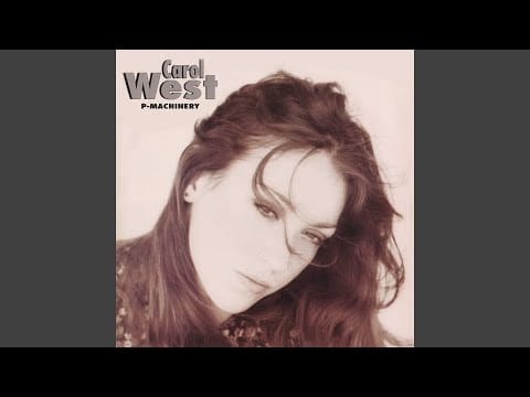 Carol West — P-Machinery (Power Mix)