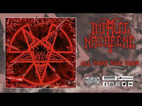 Impaled Nazarene — IMPALED NAZARENE All That You Fear (full album)