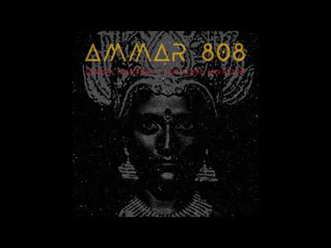 Ammar 808 — Ammar 808 - Geeta duniki