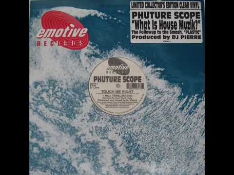 Phuture Scope — Phuture Scope   What Is House Muzik Wild Pitch Mix