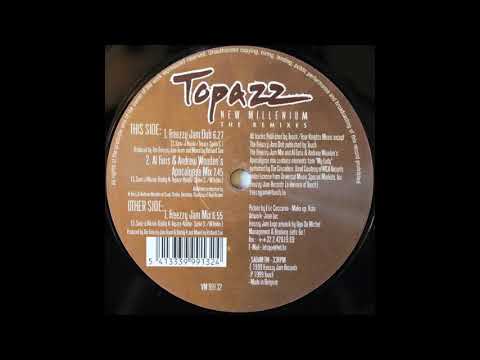 Topazz — Topazz ‎– New Millennium (Apocalypse Mix) (1999)