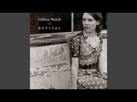 Gillian Welch — Tear My Stillhouse Down