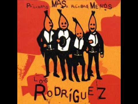 Los Rodriguez — Los Rodríguez - Mucho Mejor