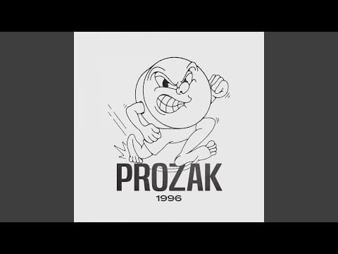 Prozak (11) — 1996