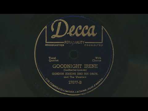 Gordon Jenkins And His Orchestra — 1950 GORDON JENKINS Goodnight Irene THE WAVERS vocals - 78 RPM Record