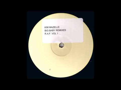 Kym Mazelle — Kim Mazelle - Big Baby (RAFMAT Dub Mix)