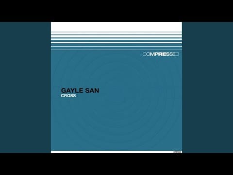Gayle San — Get Crystalized