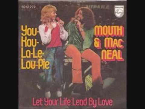 Mouth & MacNeal — Mouth & Macneal - You-Kou-La-Le-Lou-Pi