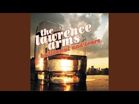 The Lawrence Arms — The Redness in the West