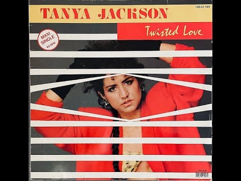 Tanya Jackson — Tanya Jackson – Twisted Love (Remix) [Vin. 12", GER 1984]