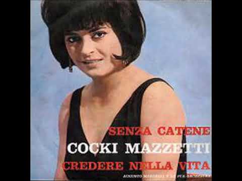 Cocki Mazzetti — Cocki Mazzetti...Senza Catene  (Unchained Melody)