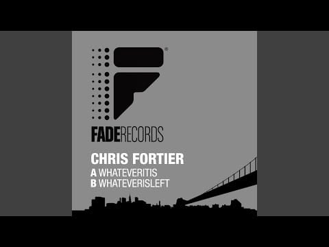 Chris Fortier — Whateverisleft