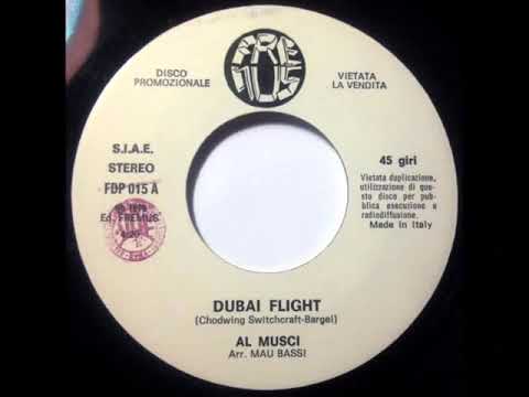 Al Musci — Al Musci - Dubai flight (7") 1979