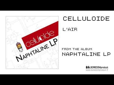 Celluloide — CELLULOIDE - L'Air