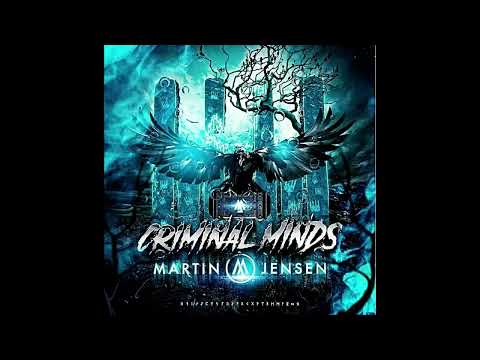 Martin Jensen — Martin Jensen - Criminal Minds [Extended Mix]