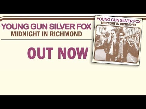 Young Gun Silver Fox — Young Gun Silver Fox - Midnight In Richmond