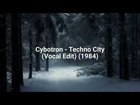 Cybotron — Cybotron - Techno City (Vocal Edit) (1984)