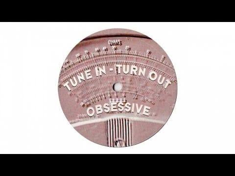 Obsessive — Obsessive - Tune In Turn Out (Three n One Remix)