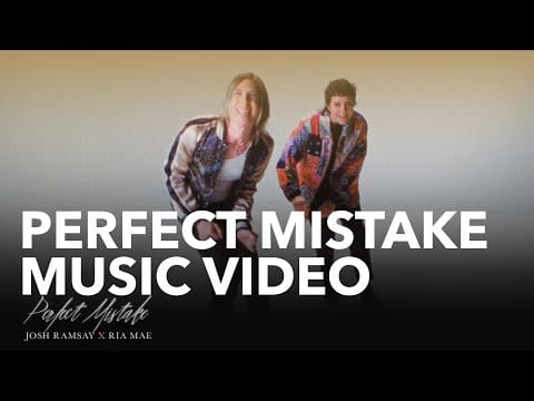 Josh Ramsay — Josh Ramsay - Perfect Mistake (Feat. Ria Mae)