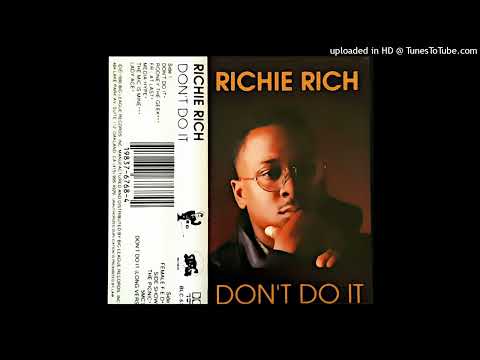 Richie Rich (2) — Richie Rich (415) – Don't Do It (1990) [Full Album]