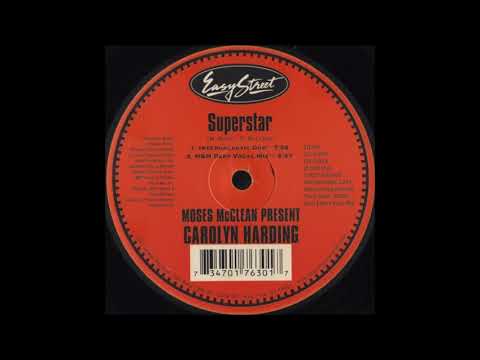 Carolyn Harding — Moses McClean Present Carolyn Harding - Superstar (Intergalactic Dub)