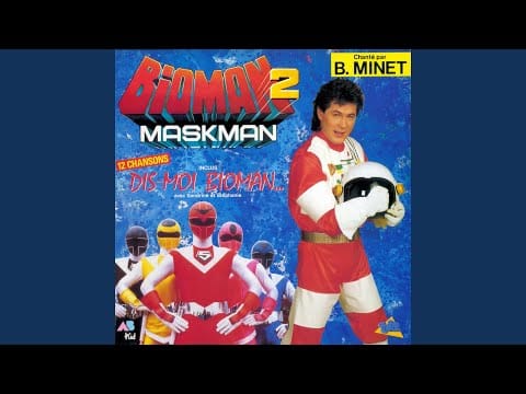 Bernard Minet — Dis-moi Bioman